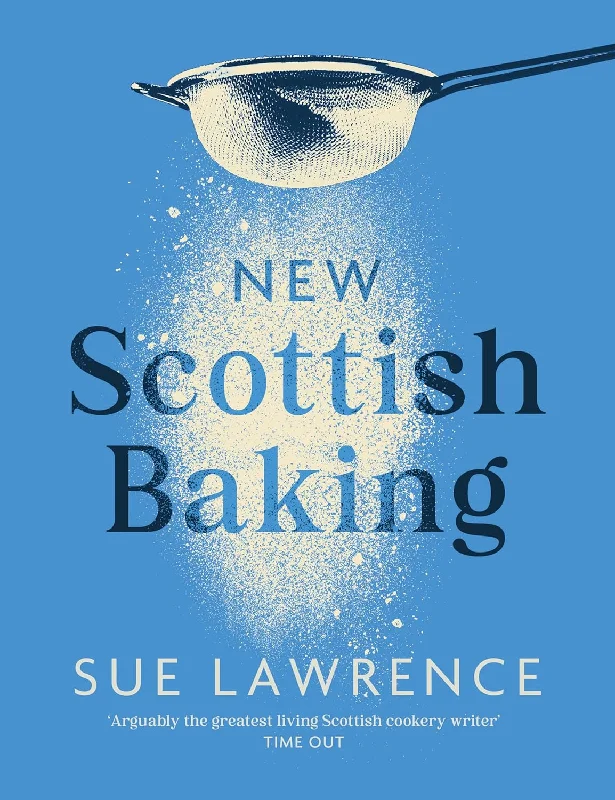 New Scottish Baking Hardcover (Sue Lawrence)