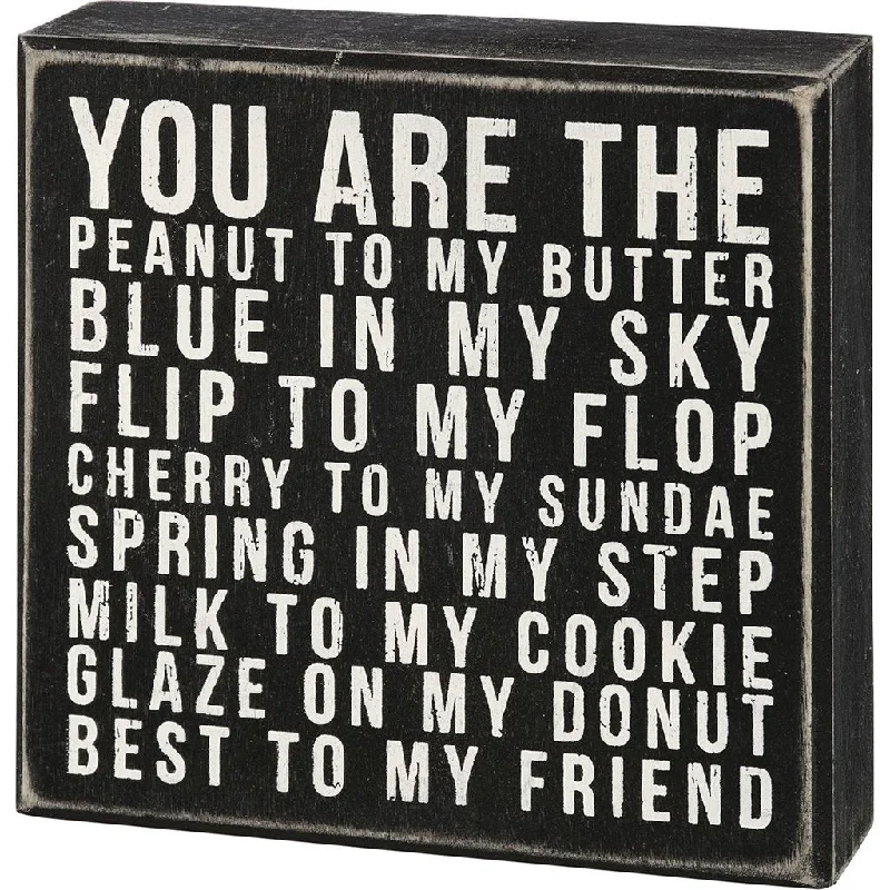 Primitives By Kathy : You Are The Peanut Box Sign