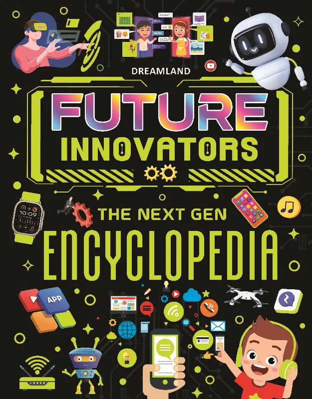 Future Innovators The Next Gen Encyclopedia