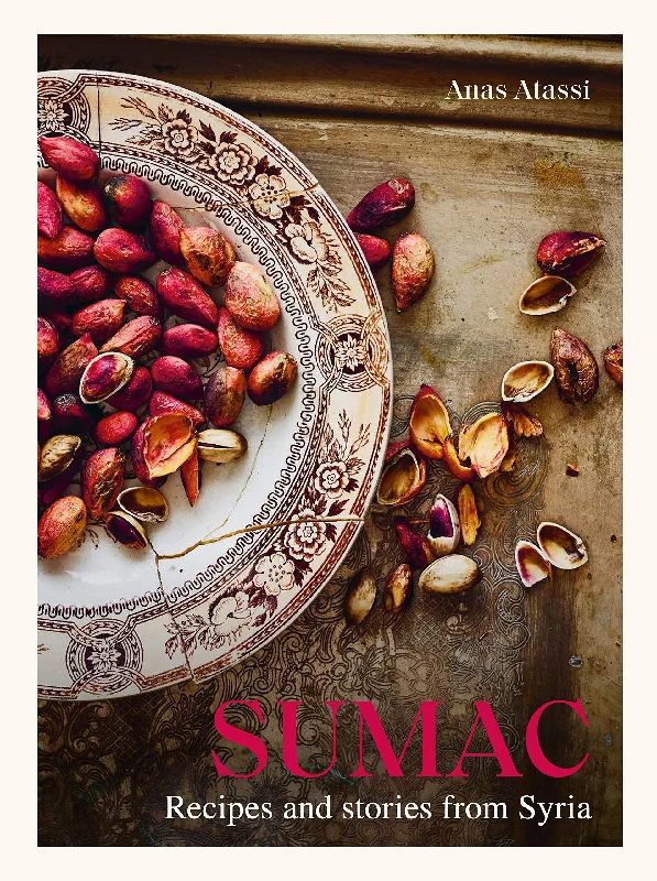 Sumac: Recipes and Stories from Syria (Anas Atassi)