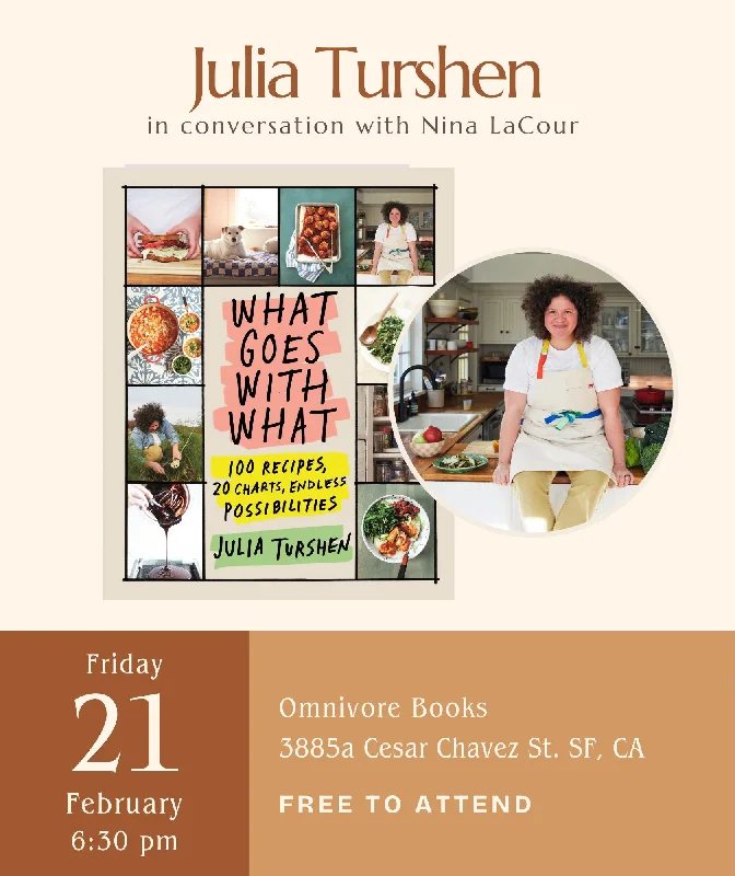 Julia Turshen Author Talk • What Goes with What: 100 Recipes, 20 Charts, Endless Possibilities