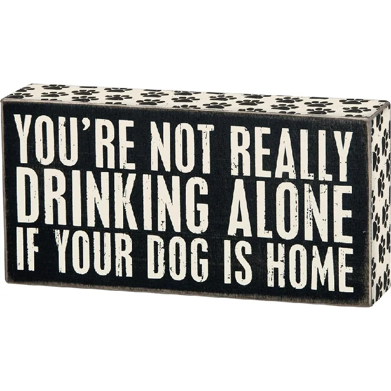 Primitives By Kathy : Drinking Alone Box Sign