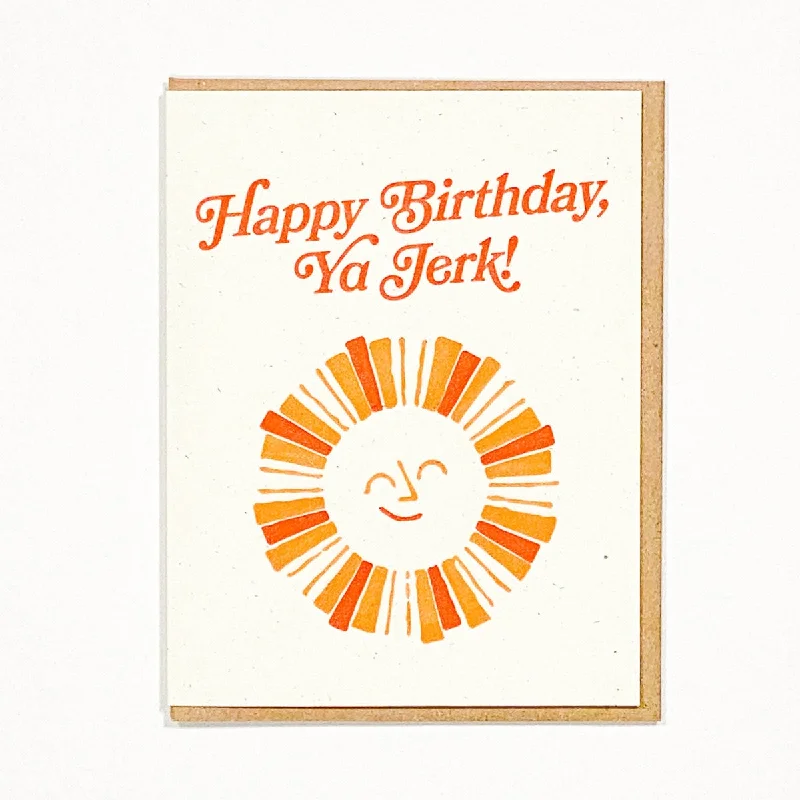 Ya Jerk Birthday Card