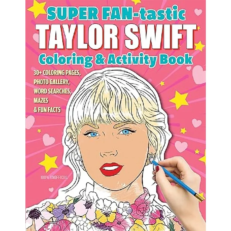 Super Fan-Tastic : Taylor Swift Coloring & Activity Book