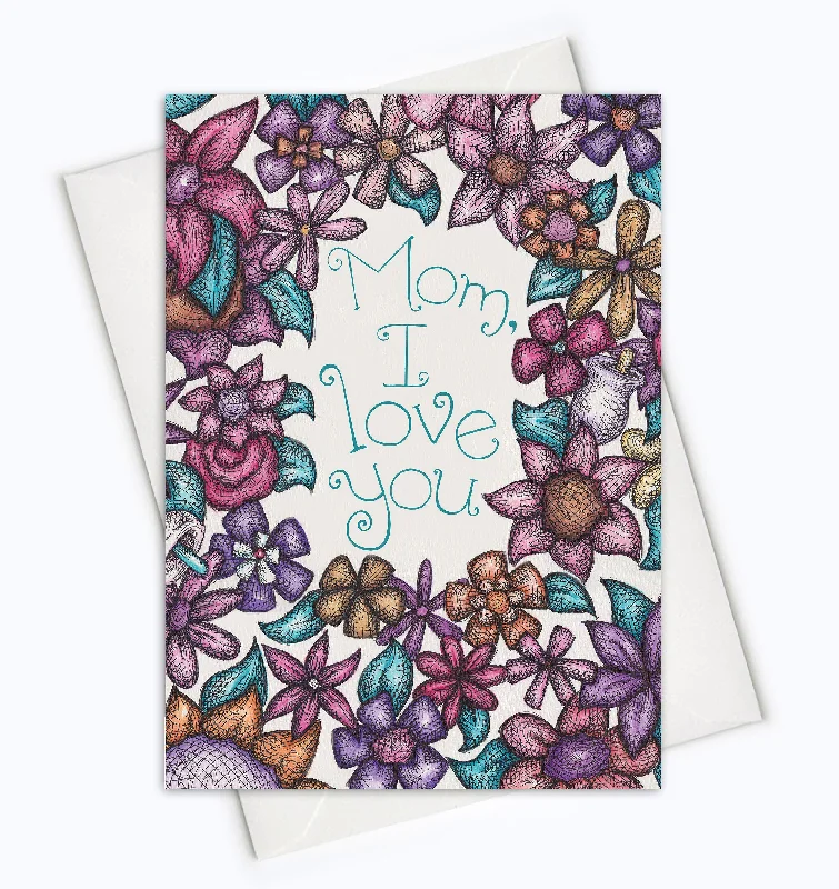 MOTHER'S DAY CARD | Floral Mother's Day | Mom I Love You Greeting Card | Cards For Mom | Mom I love You Greeting Card | Mother's Day Stationery