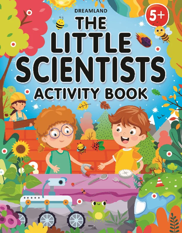 The Little Scientists Activity Book for Kids Age 5+