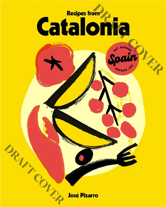 *Pre-order* Recipes from Catalonia (José Pizarro)