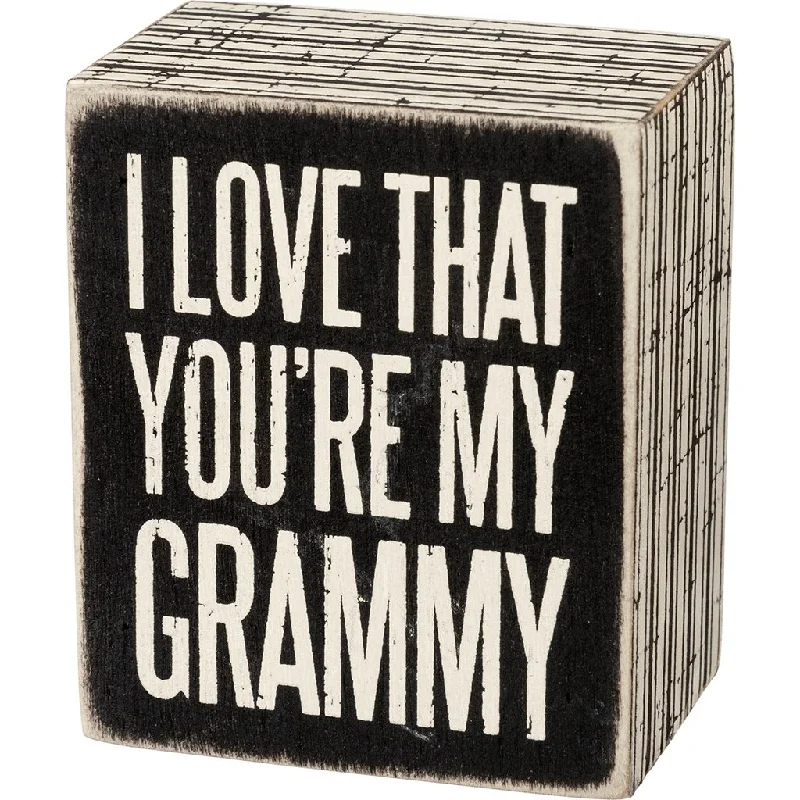 Primitives By Kathy : You're My Grammy Box Sign