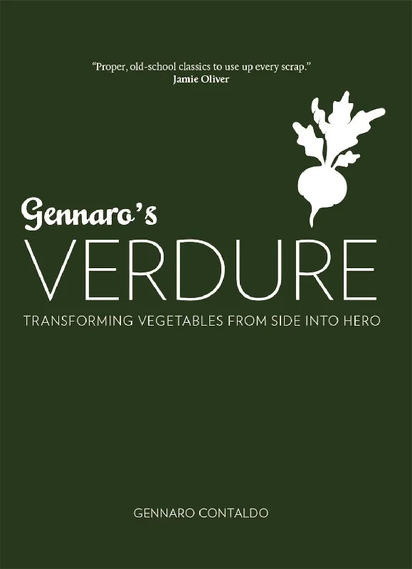 Gennaro's Verdure: Over 80 Vibrant Italian Vegetable Dishes (Gennaro Contaldo)