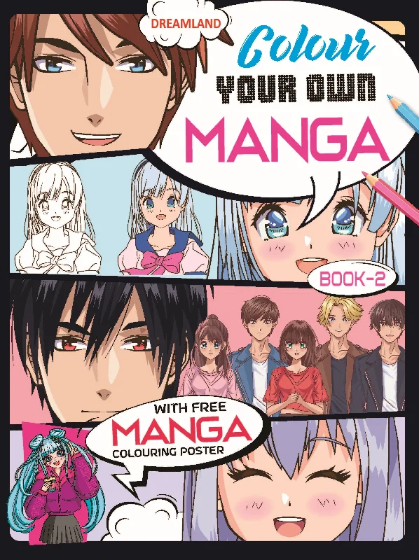 Colour Your Own Manga Book 2  With Free Manga Colouring Poster Age 4+