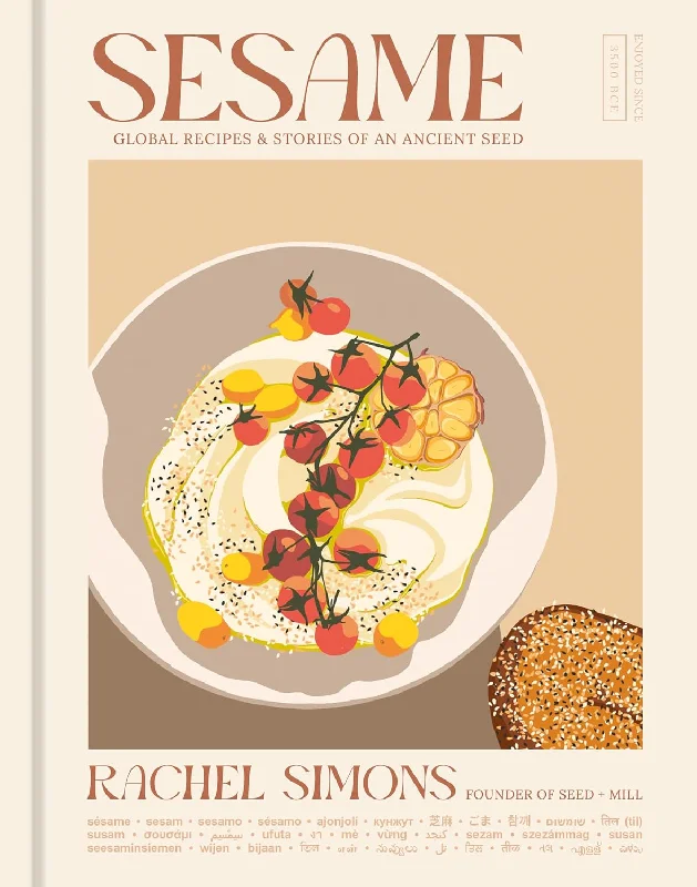 *Pre-order* Sesame: Global Recipes + Stories of an Ancient Seed (Rachel Simonsy)