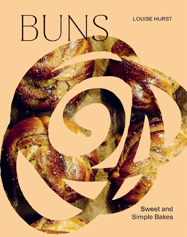 *Pre-order* BUNS: Sweet and Simple Bakes (Louise Hurst)