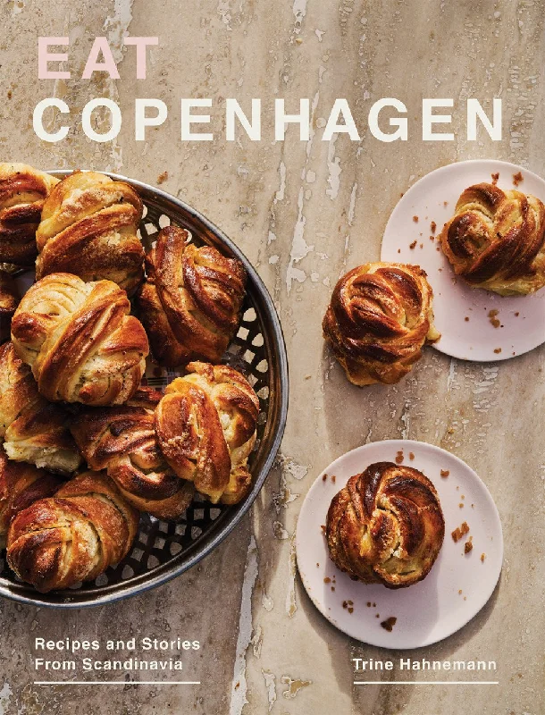 *Pre-order* Eat Copenhagen : Recipes and Stories From Scandinavia (Trine Hahnemann)