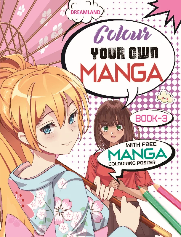 Colour Your Own Manga Book 3 With Free Manga Colouring Poster Age 4+