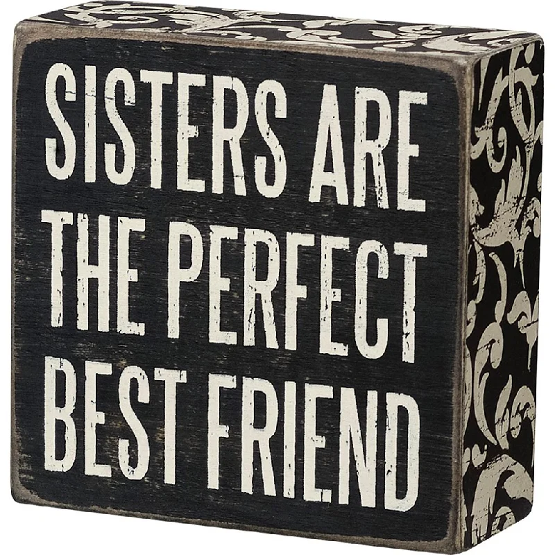 Primitives By Kathy : Sisters Are The Perfect Best Friend Box Sign