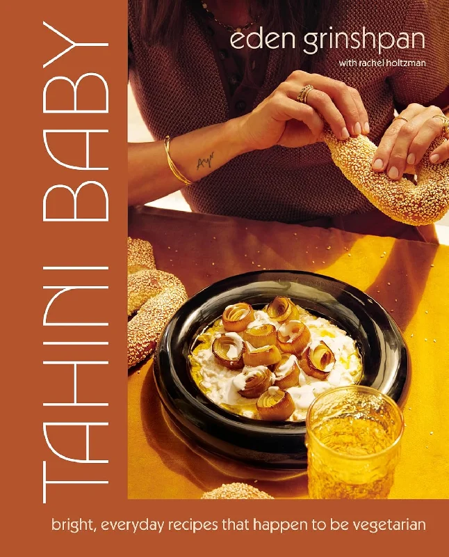 *Pre-order* Tahini Baby: Bright, Everyday Recipes That Happen to Be Vegetarian (Eden Grinshpan)