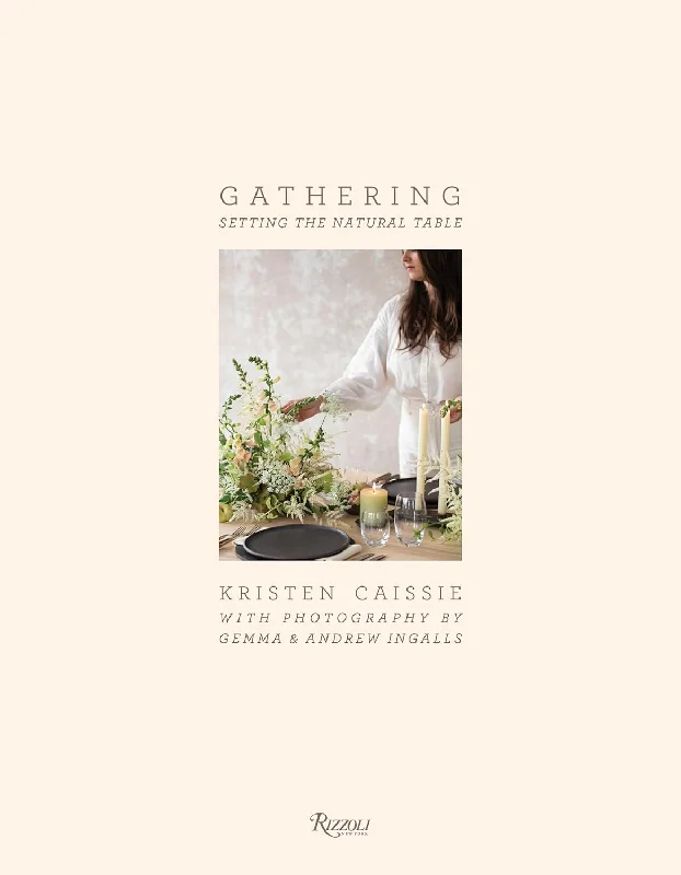 Gathering: Setting the Natural Table (Kristen Caissie)